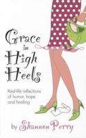 Grace in High Heels