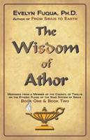 The Wisdom of Athor Book One and Book Two