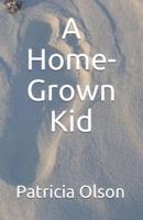 A Home-Grown Kid