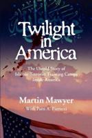 Twilight in America