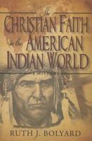 The Christian Faith in the American Indian World