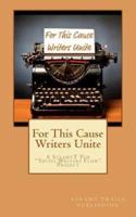 For This Cause Writers Unite