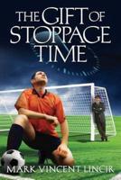 The Gift of Stoppage Time