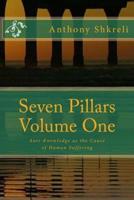 Seven Pillars Volume One