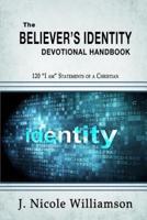 The Believer's Identity Devotional Handbook