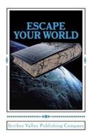 Escape Your World