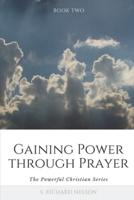 Gaining Power Through Prayer