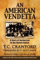 An American Vendetta: Hatfield and McCoy Feud