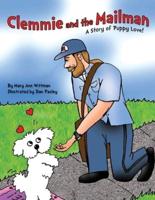 Clemmie and the Mailman: A story of puppy love