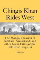 Chingis Khan Rides West