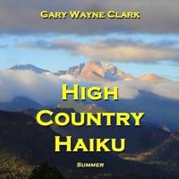 High Country Haiku - Summer