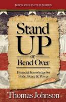 Stand Up or Bend Over
