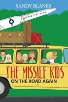The Missile Kids - On the Road Again