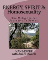 Energy, Spirit and Homosexuality