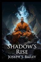 Shadow's Rise: Return of the Cabal - The Chronicles of the Fists: Book 1