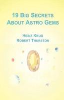 19 Big Secrets about Astro Gems