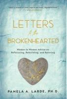 Letters to the Brokenhearted