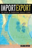 Import/Export: Thai English As Transnational Sexuality Studies