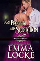 The Problem With Seduction
