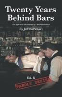 Twenty Years Behind Bars Volume 2
