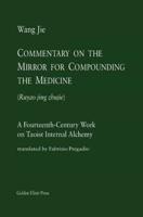 Commentary on the Mirror for Compounding the Medicine