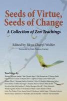 Seeds of Virtue, Seeds of Change