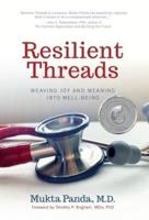 Resilient Threads: Weaving Joy and Meaning into Well-Being