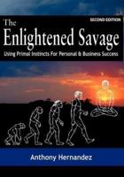 The Enlightened Savage (Second Edition)