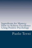 Ingredients for Mastery