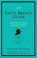 The Savvy Bride's Guide