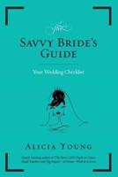 The Savvy Bride's Guide