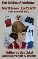 The Yankee Boy: Matthew LaCraft