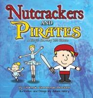 Nutcrackers and Pirates