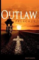 The Outlaw Preacher