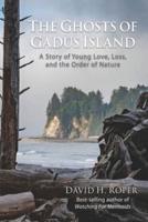 The Ghosts of Gadus Island