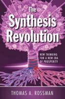 The Synthesis Revolution