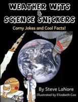 Weather Wits and Science Snickers