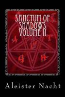 Sanctum of Shadows Volume II