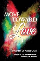 Move Toward Love