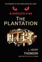 Endosym-The Plantation