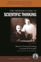 The Thinker's Guide to Scientific Thinking: Based on Critical Thinking Concepts and Principles, Fourth Edition