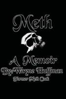 Meth a Memoir