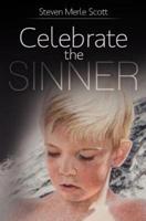 Celebrate the Sinner