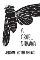 A Cruel Nirvana