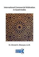 International Commercial Arbitration in Saudi Arabia