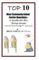 Top 10 Most Commonly Asked Farrier Questions