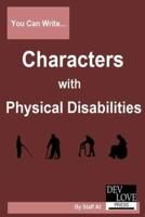 You Can Write Characters With Physical Disabilities