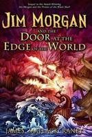 Jim Morgan and the Door at the Edge of the World