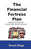 The Financial Fortress Plan