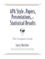 APA Style for Papers, Presentations, and Statistical Results